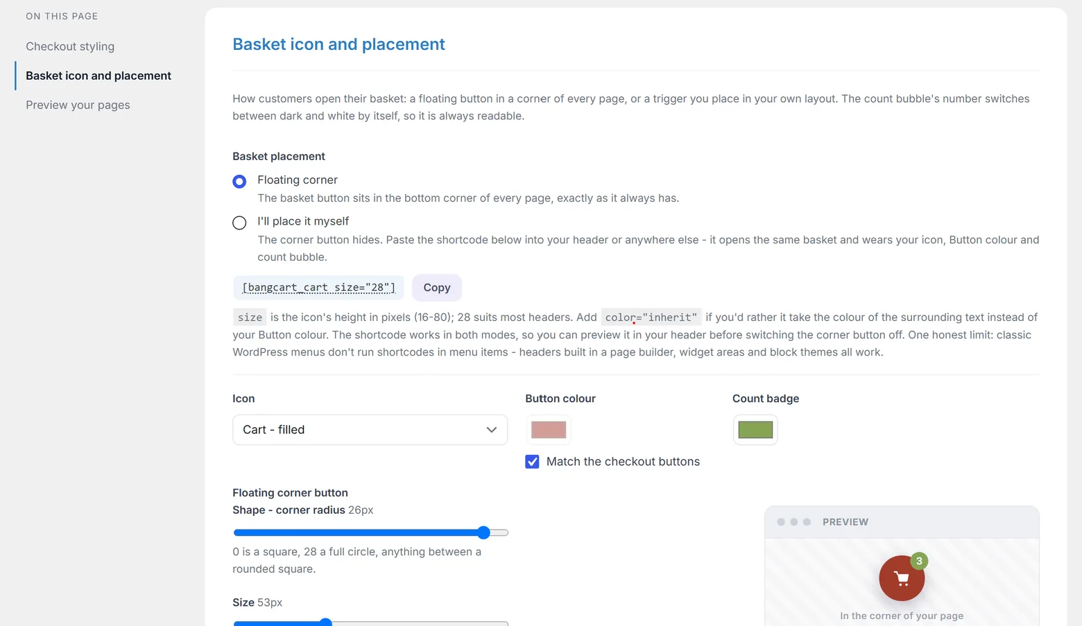 The Basket icon and placement card: Floating corner or I'll place it myself, the basket shortcode with its Copy button, the icon, colour and count badge controls, and the floating button's framed live preview