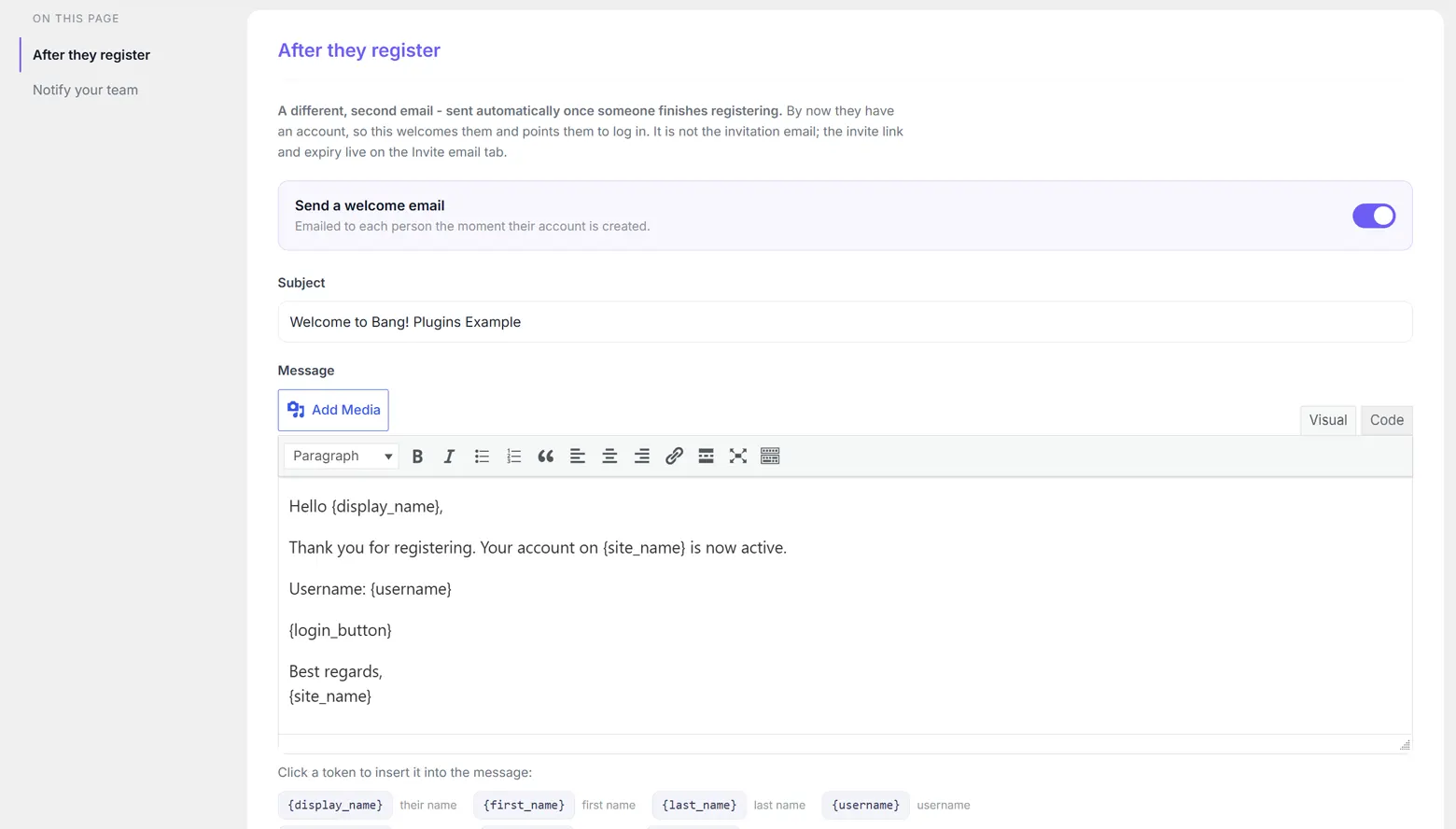 The Welcome email tab: the Send a welcome email switch, the subject field, the editor, the token chips, and the Notify your team card below